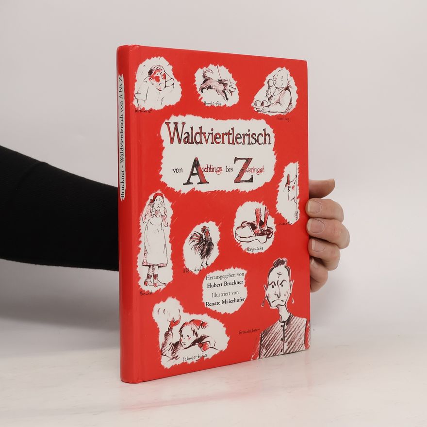 Hubert Bruckner Das Original Mostviertler Mundartbuch