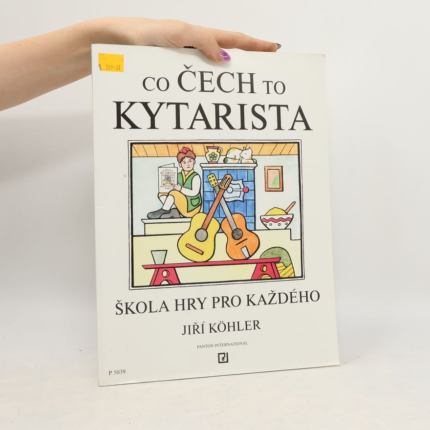 Jiří Köhler Co Čech to kytarista. Škola hry pro každého