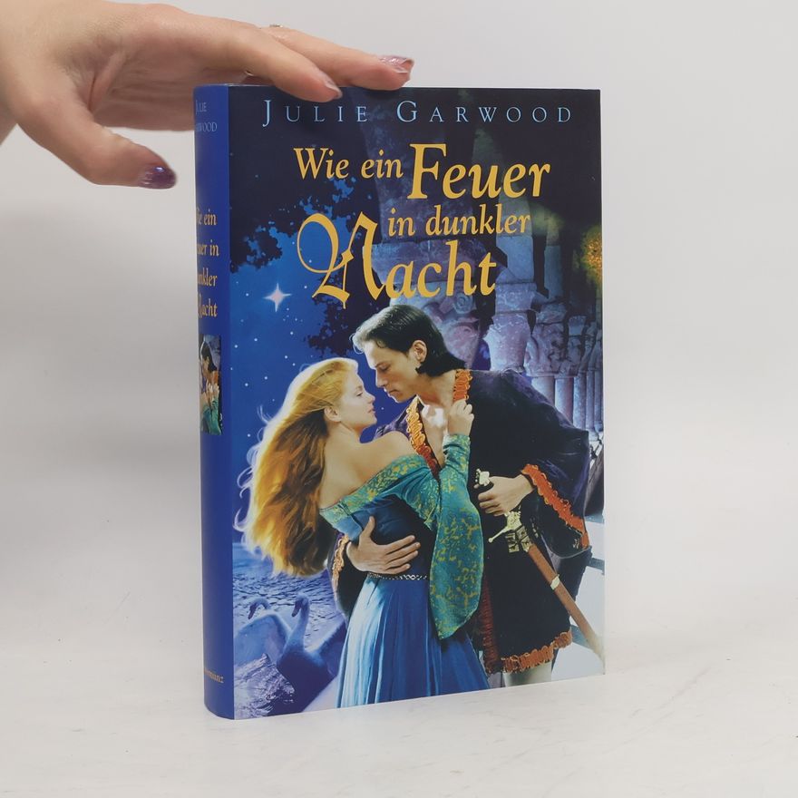 Julie Garwood Wie ein Feuer in dunkler Nacht