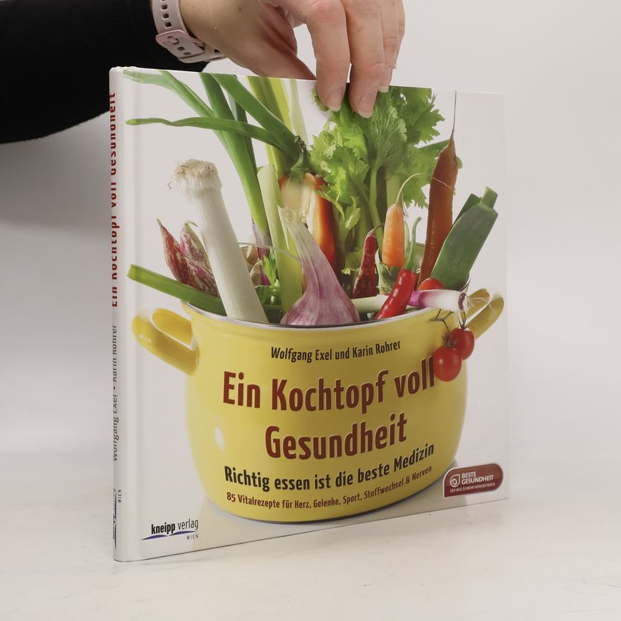 Wolfgang Exel Ein Kochtopf voll Gesundheit