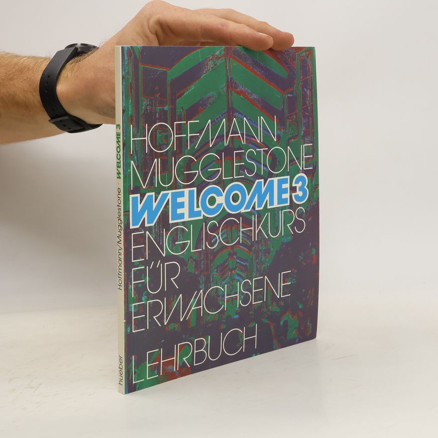 Marion Hoffmann-Weiß Welcome 3. Englischkurs für Erwachsene. Lehrbuch