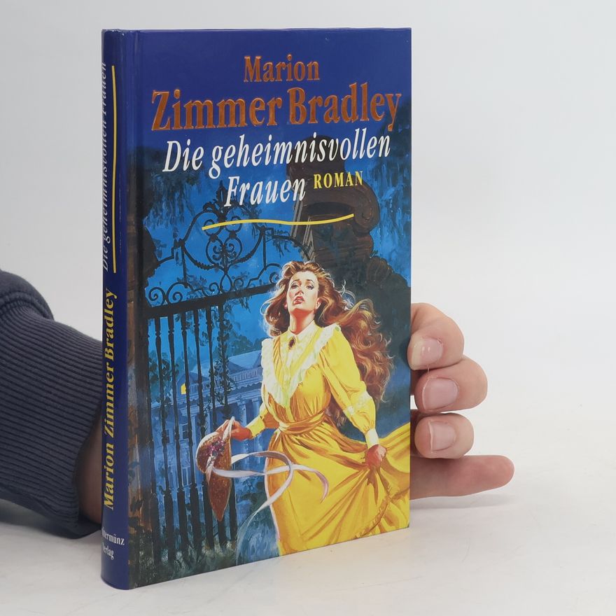 Marion Zimmer Bradley Die geheimnisvollen Frauen