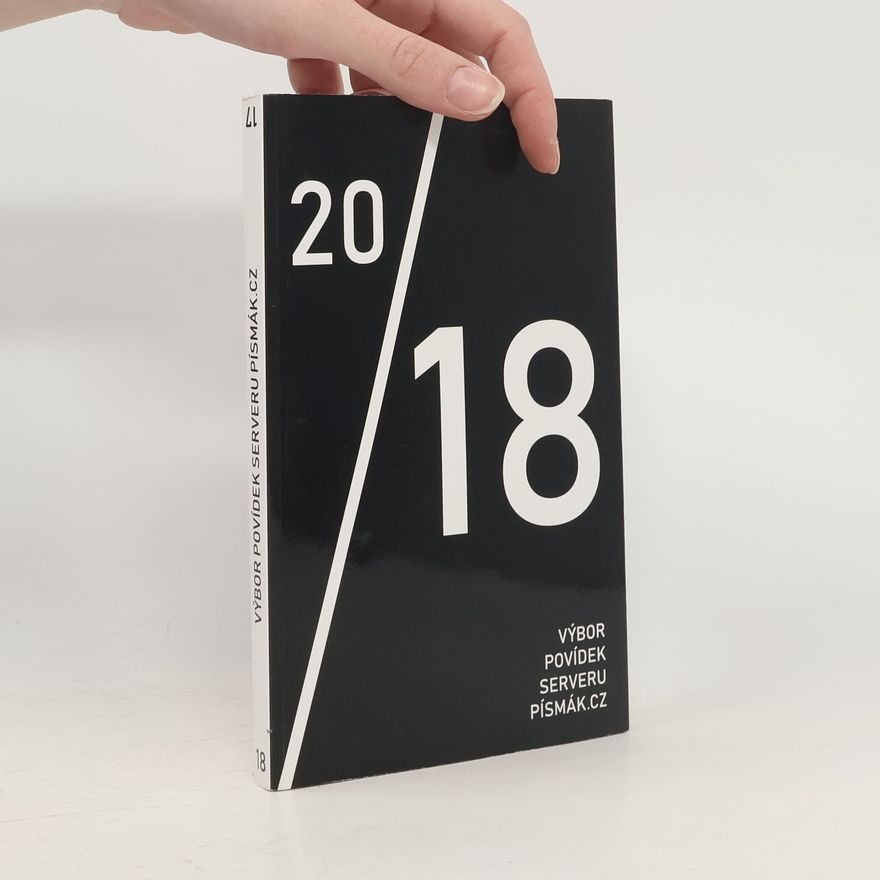 Autorenkollektiv 2017. Výbor povídek serveru písmák.cz ; 2018. Výbor povídek serveru písmák.cz