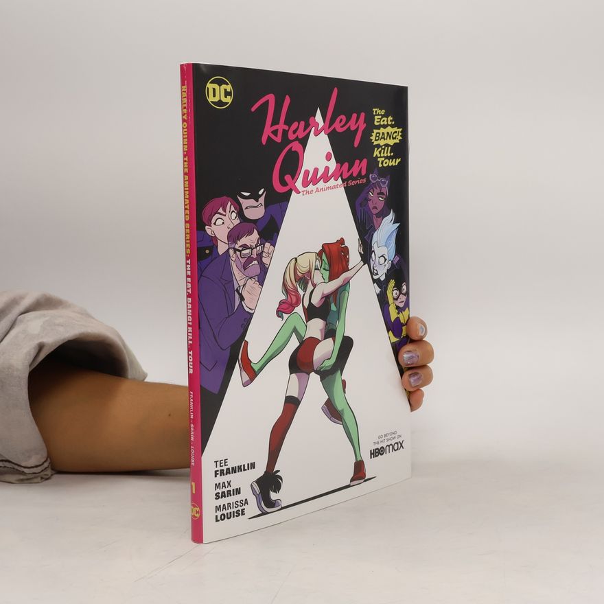 Tee Franklin Harley Quinn: The Animated Series Vol. 1: The Eat. Bang! Kill Tour