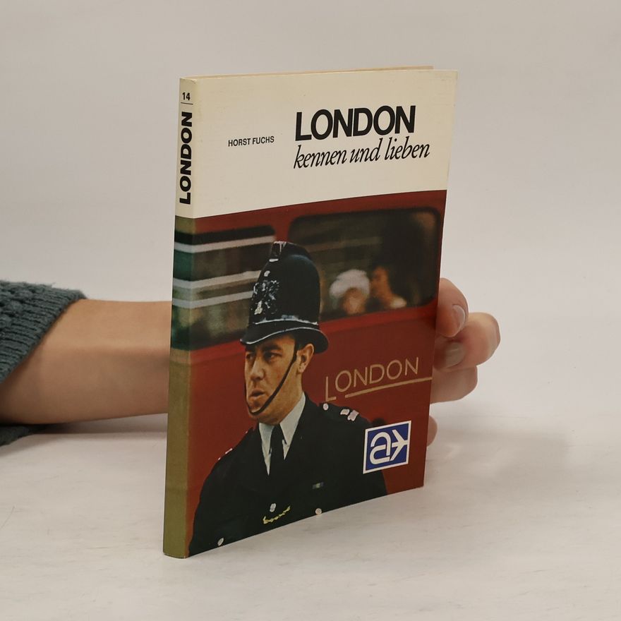 Horst Fuchs Richardson London kennen und lieben