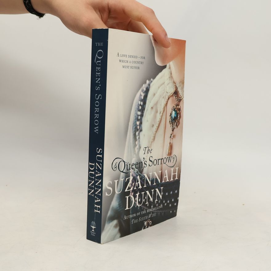 Suzannah Dunn The Queen's Sorrow