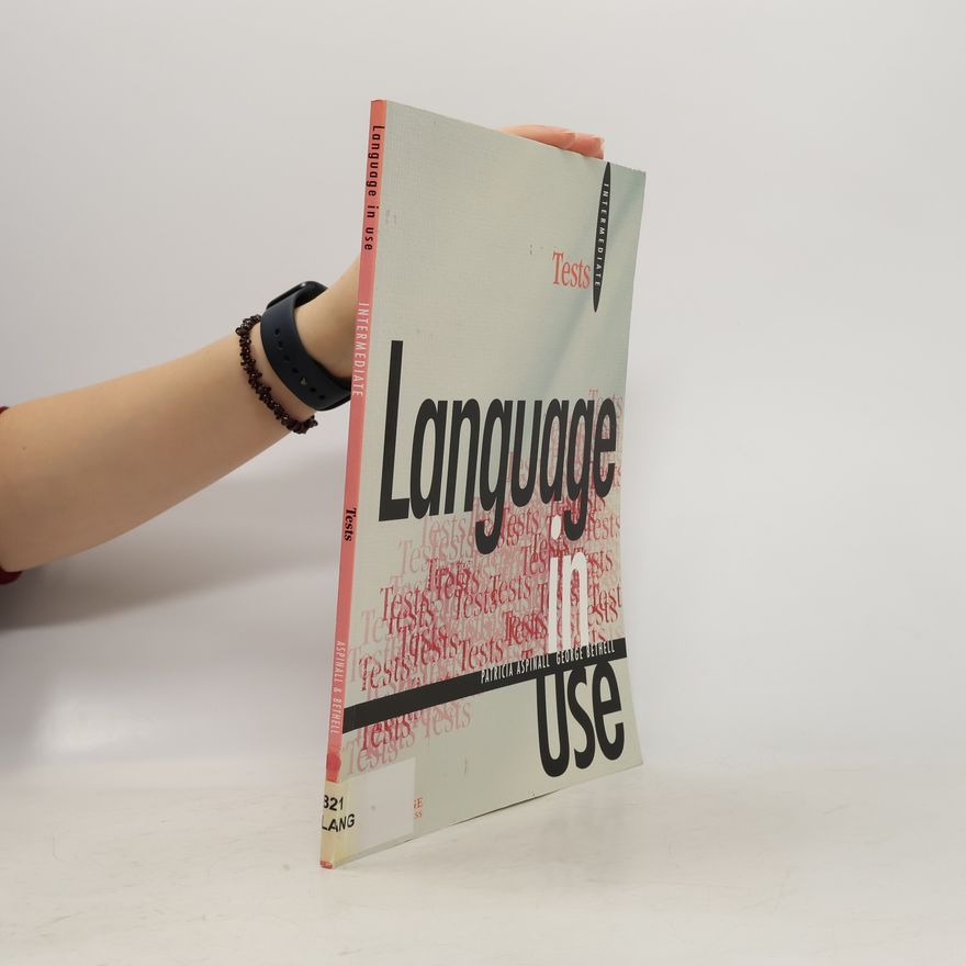Aspinall Patrica Language in Use Intermediate: Tests