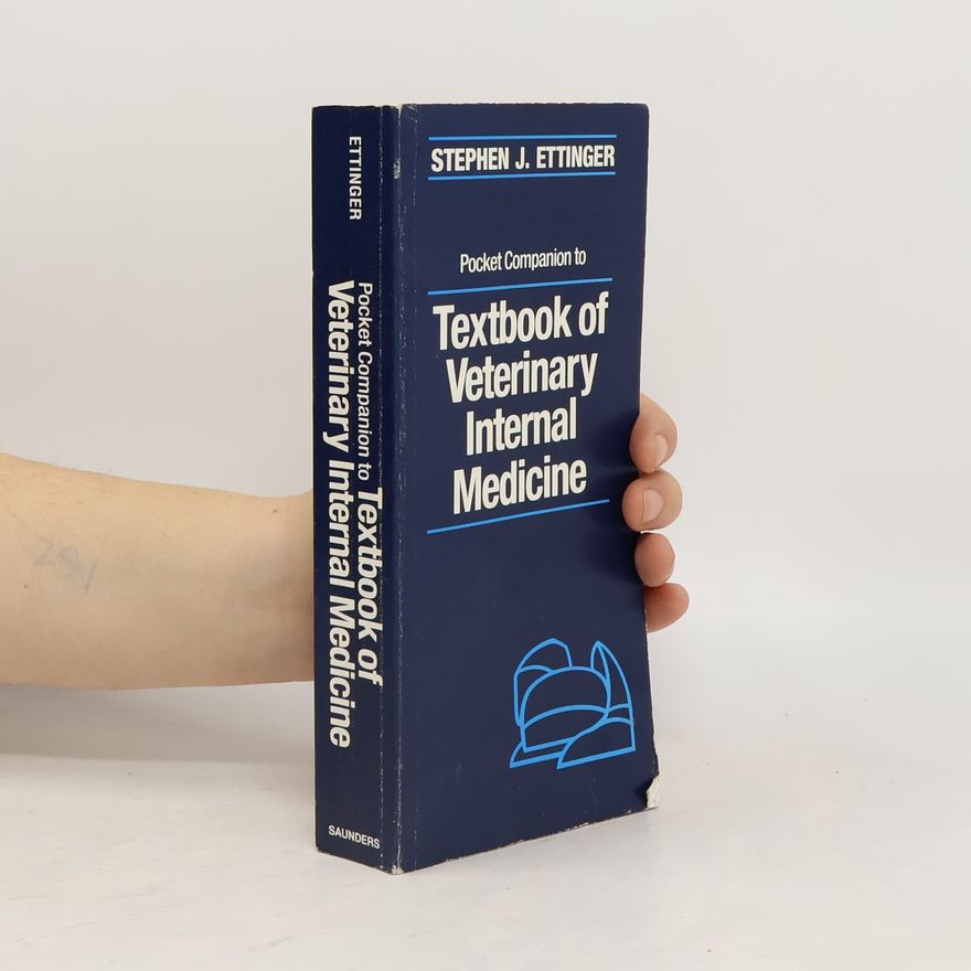Stephen J. Ettinger Pocket Companion to Textbook of Veterinary Internal Medicine