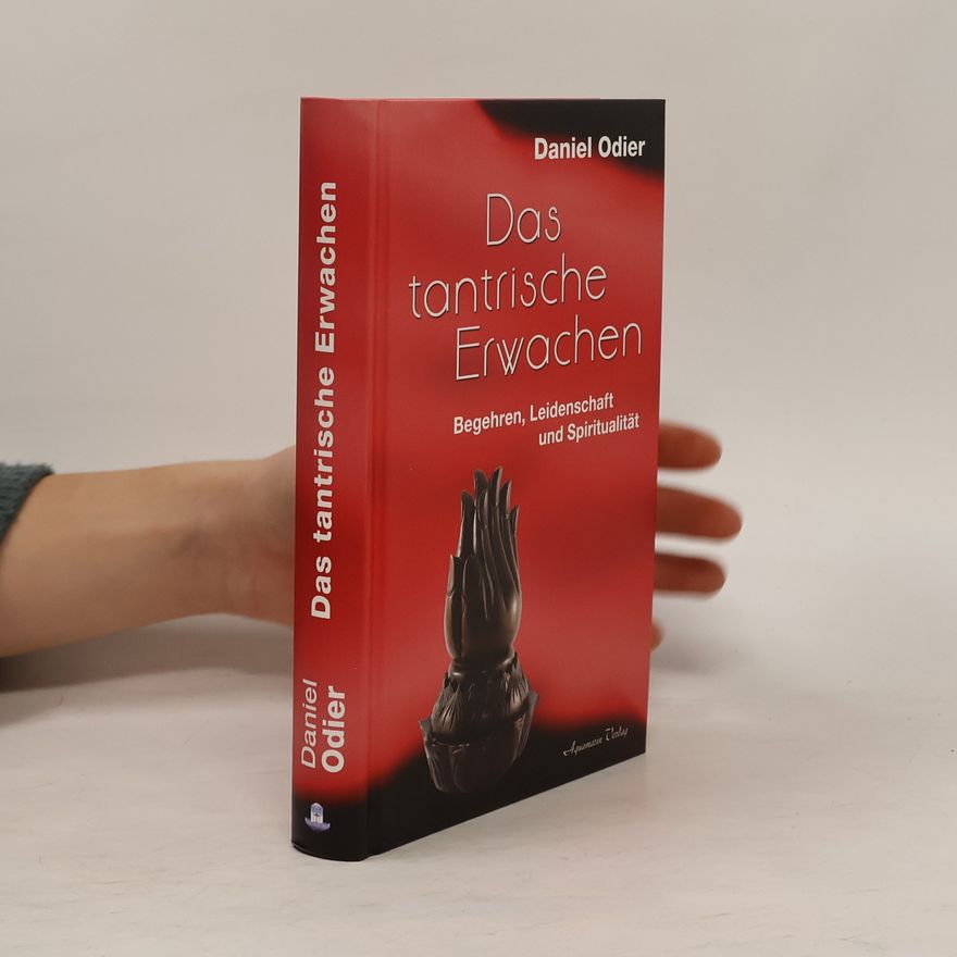 Daniel Odier Das tantrische Erwachen