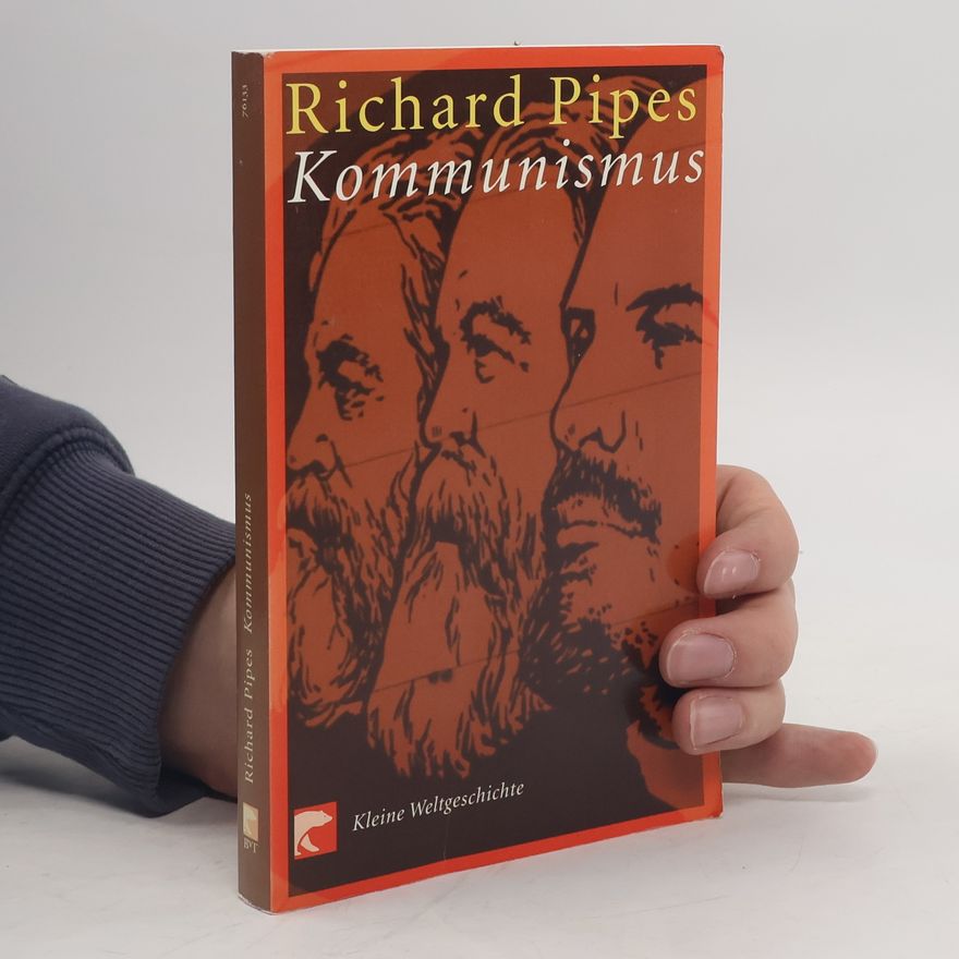 Richard Pipes Kommunismus
