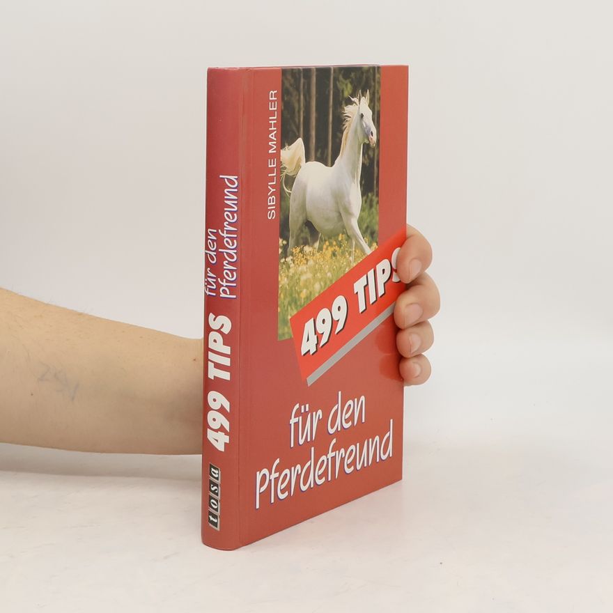 Sigrun Höllrigl 499 Tips für den Pferdefreund