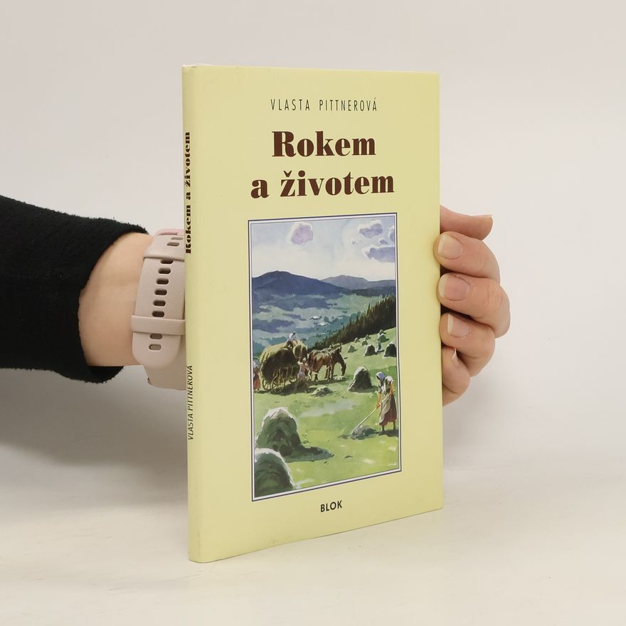 Vlasta Pittnerová Rokem a životem