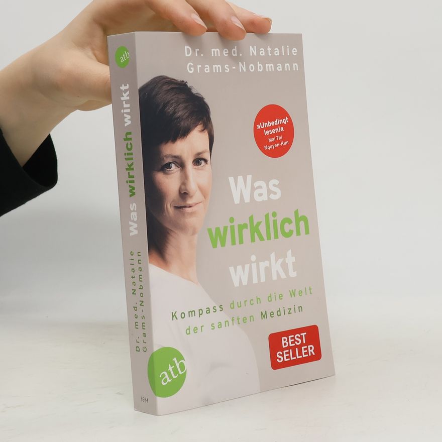 Natalie Grams Was wirklich wirkt