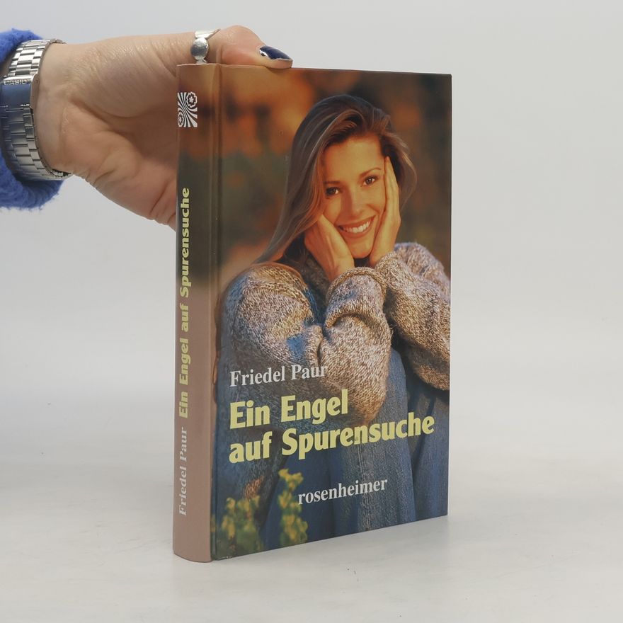 Friedel Paur Ein Engel auf Spurensuche