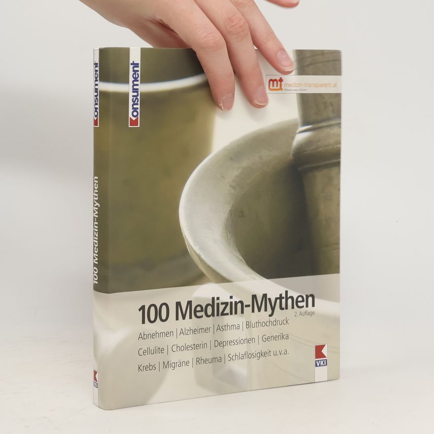 Bernhard Matuschak 100 Medizin-Mythen