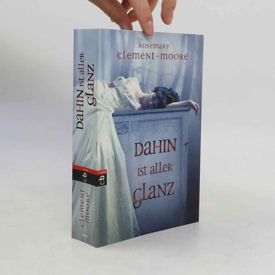 Rosemary Clement Moore Dahin ist aller Glanz