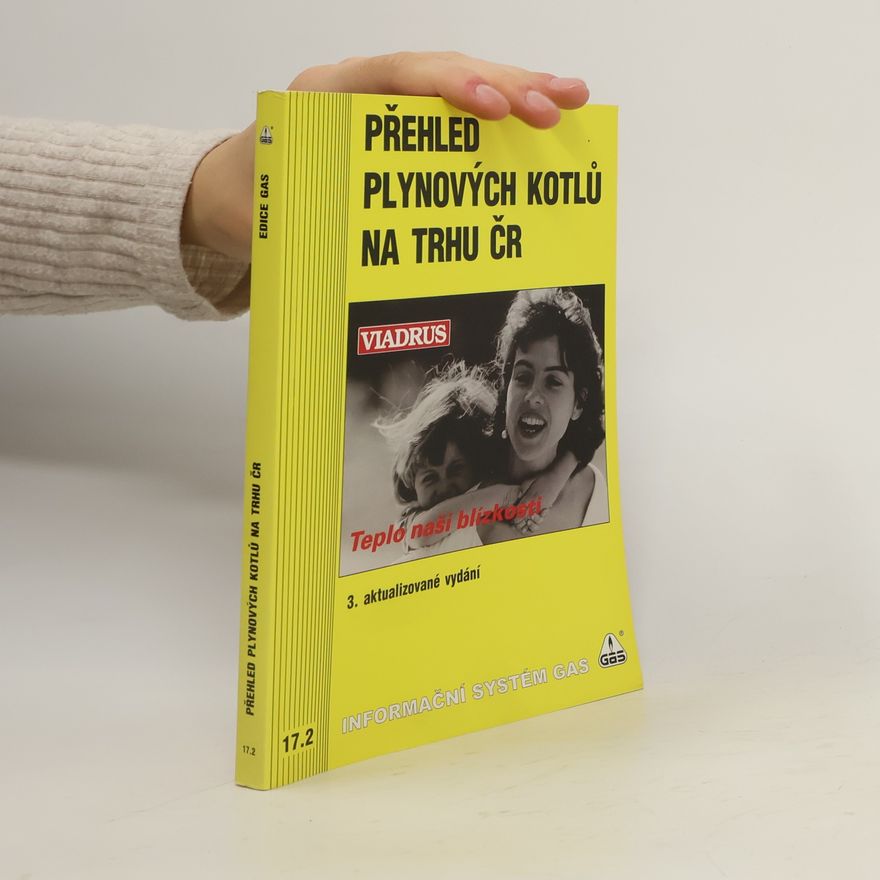 Kolektiv autorů Přehled plynových kotlů na trhu ČR