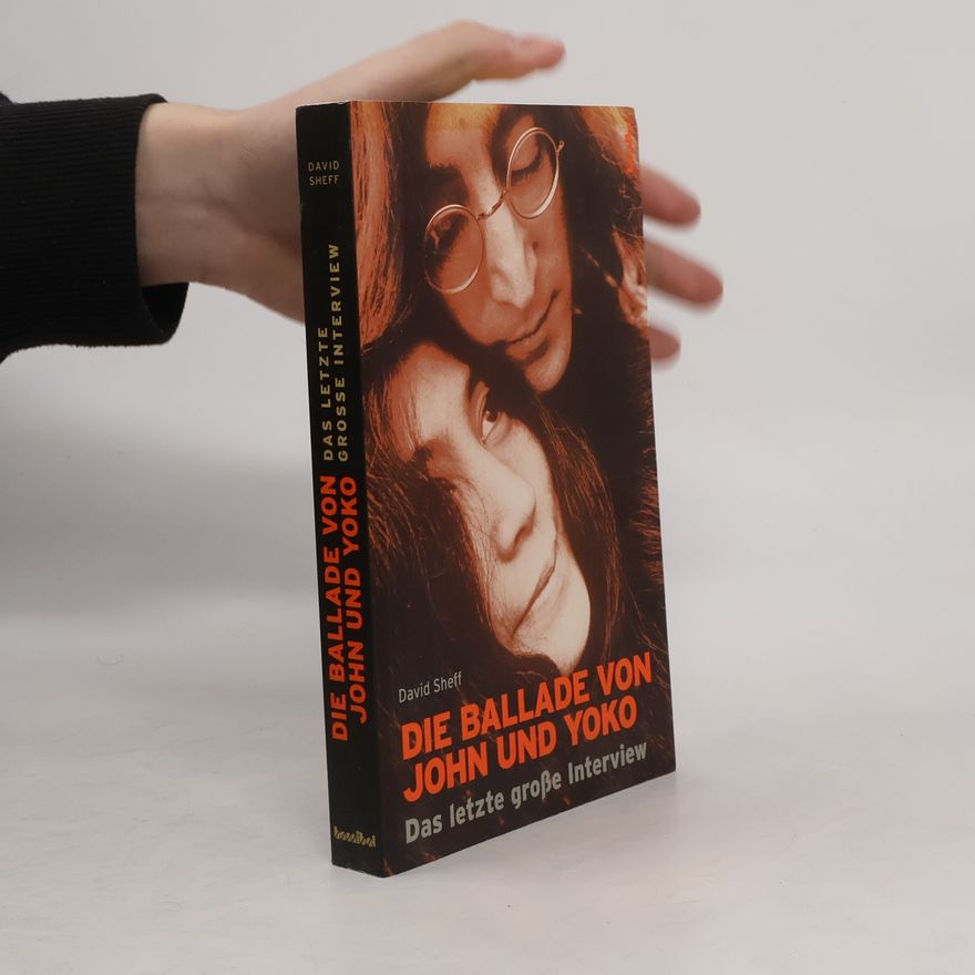 David Sheff Die Ballade von John und Yoko