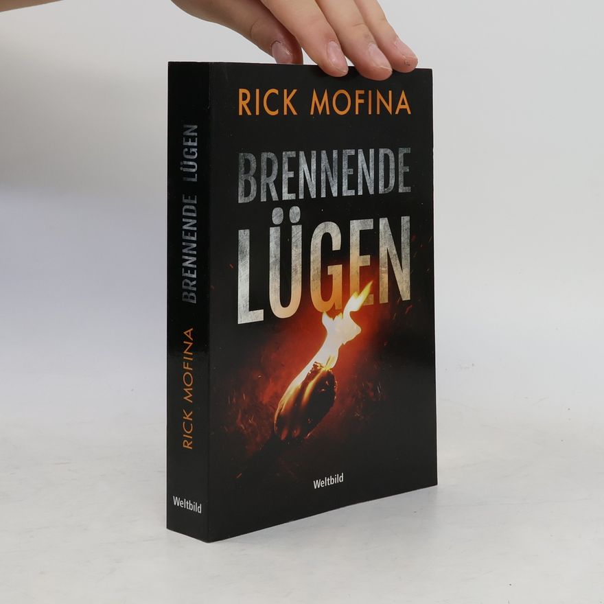 Rick Mofina Brennende Lügen