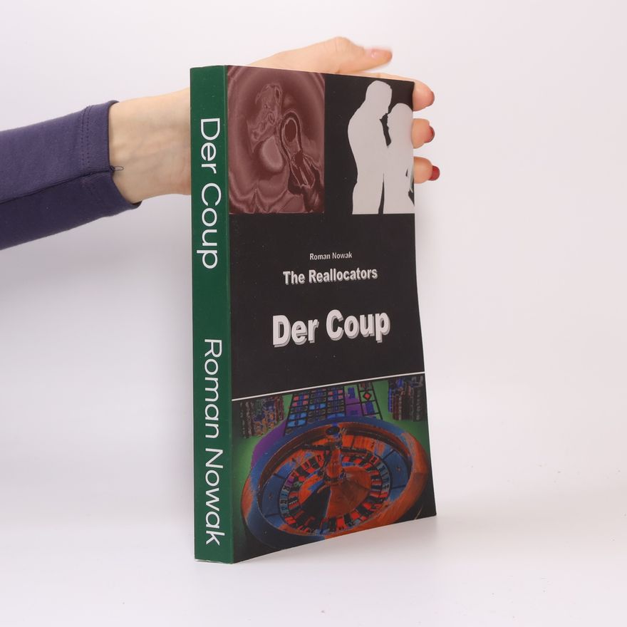 Roman Nowak Der Coup: The Reallocators