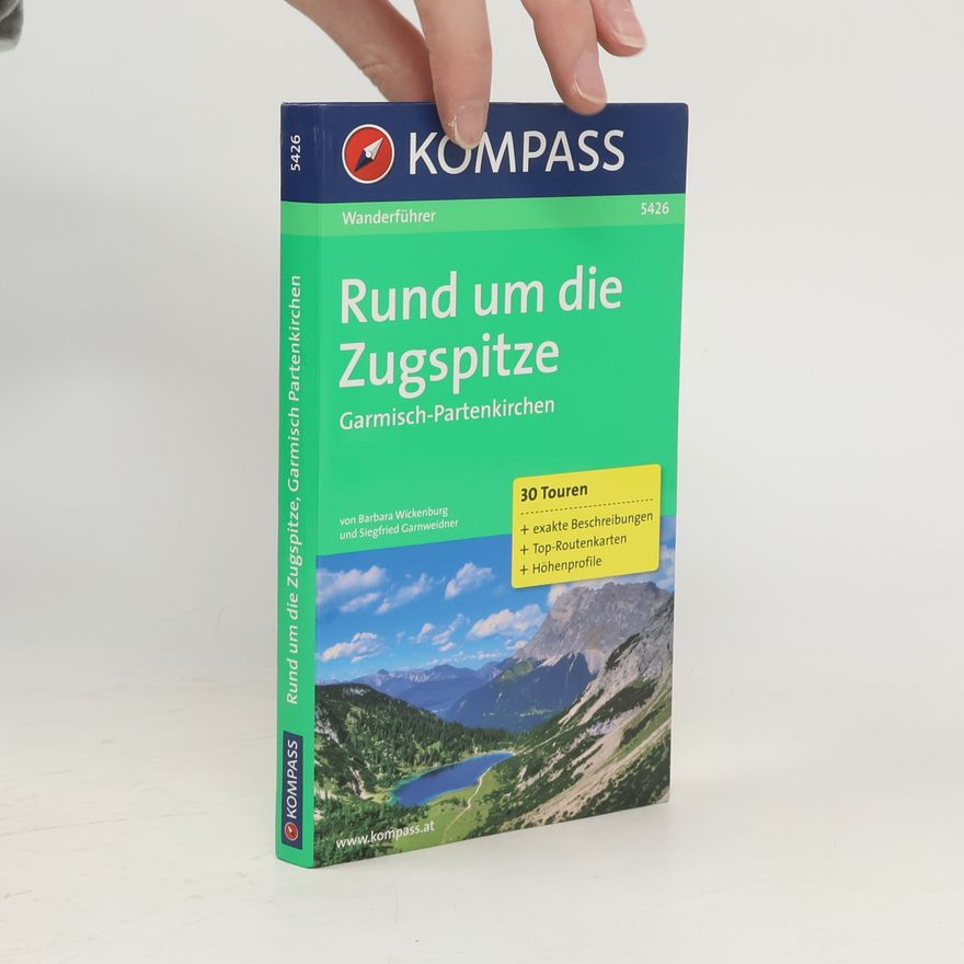 Barbara Wickenburg Rund um die Zugspitze