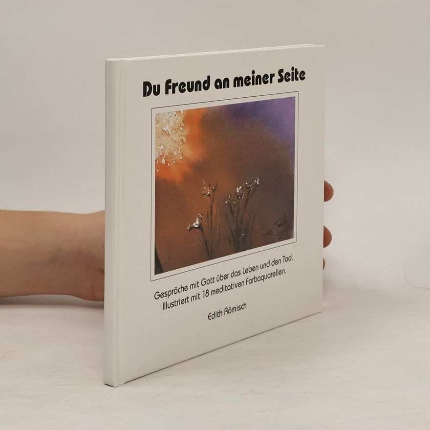 Edith Römisch Du Freund an meiner Seite
