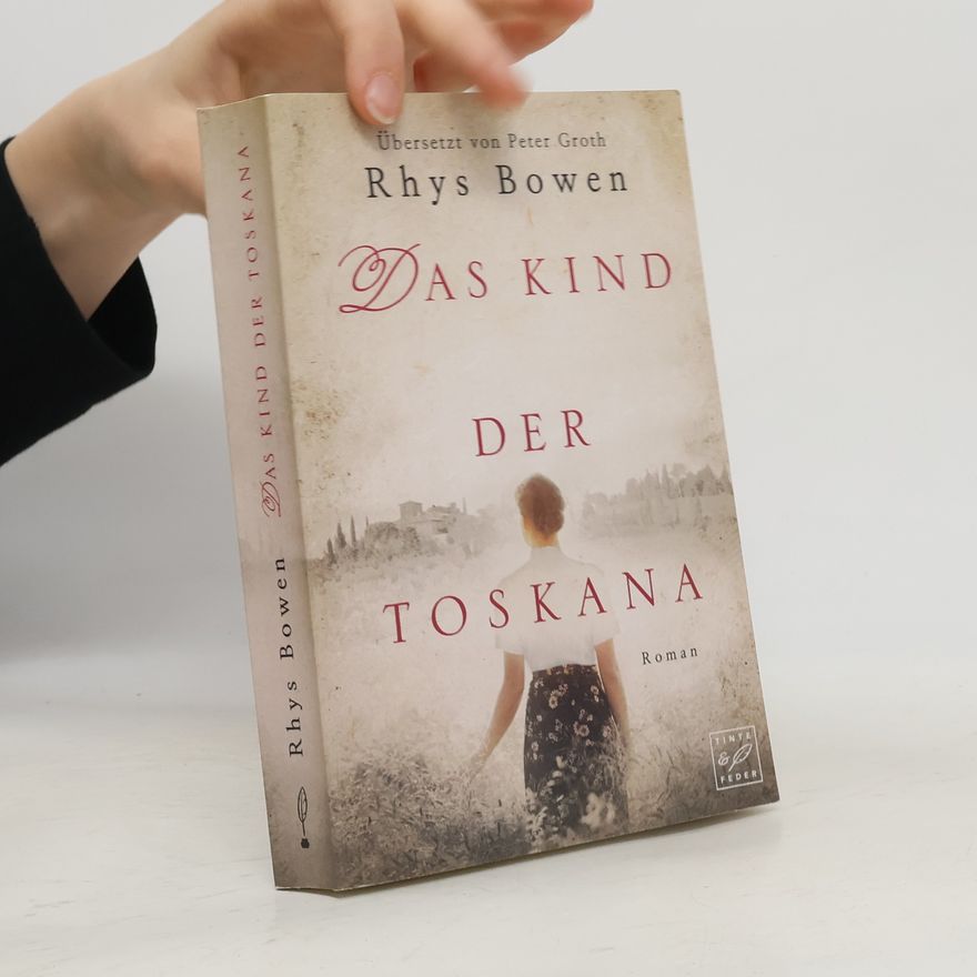 Rhys Bowen Das Kind der Toskana