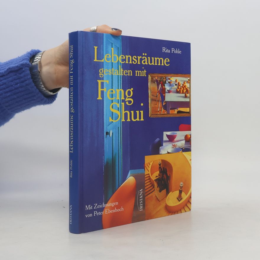 Rita Pohle Lebensräume gestalten mit Feng Shui