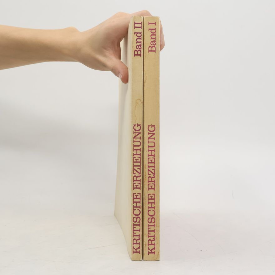 Autorenkollektiv Kritische Erziehung I-II