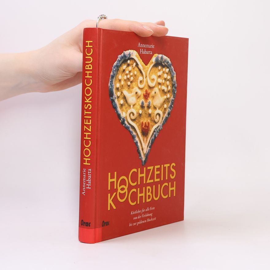 Annemarie Habarta Das Hochzeitskochbuch