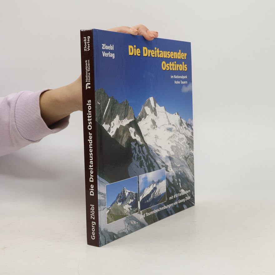 Georg Zlöbl Die Dreitausender Osttirols