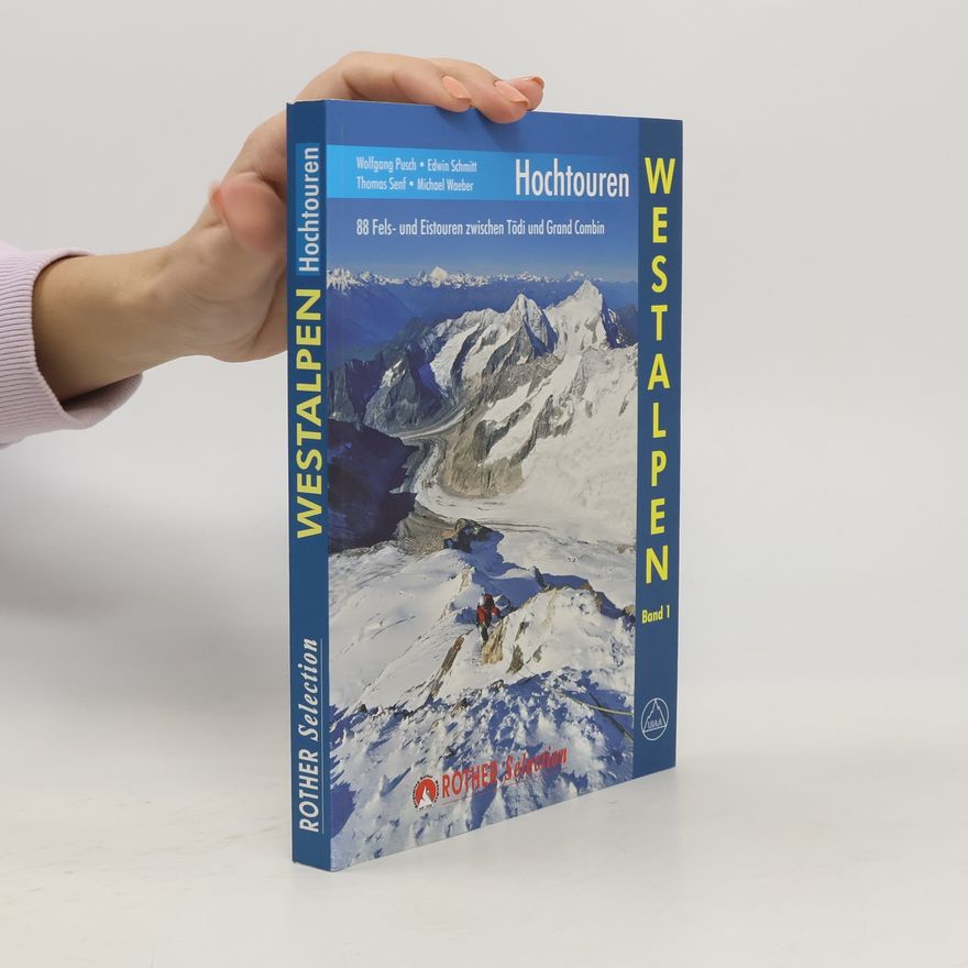 Wolfgang Pusch Hochtouren Westalpen