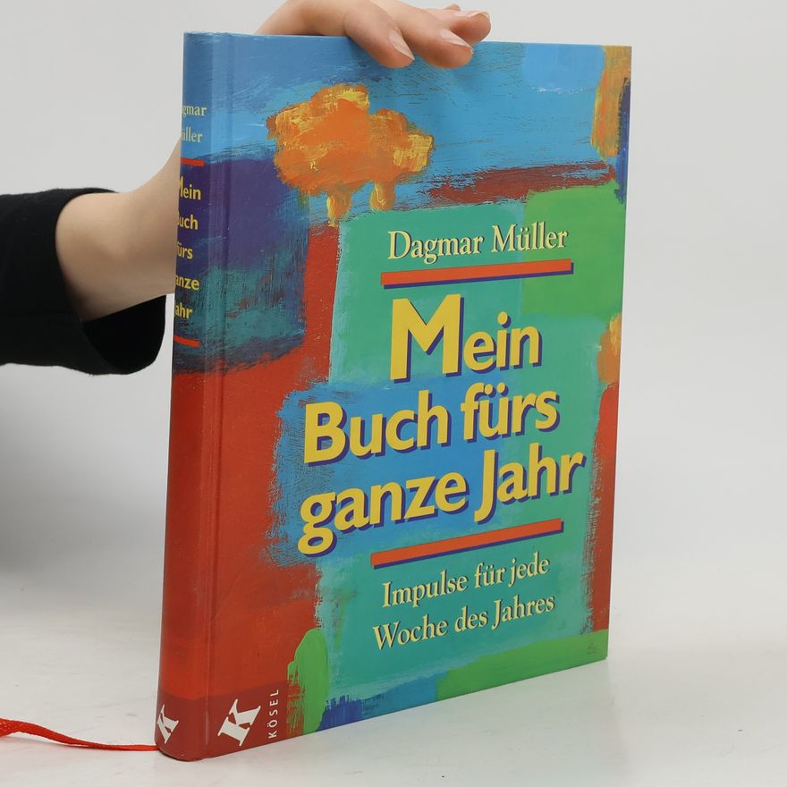 Dagmar Müller Mein Buch fürs ganze Jahr