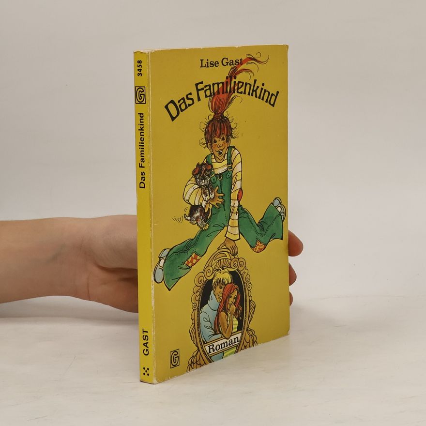 Lise Gast Das Familienkind