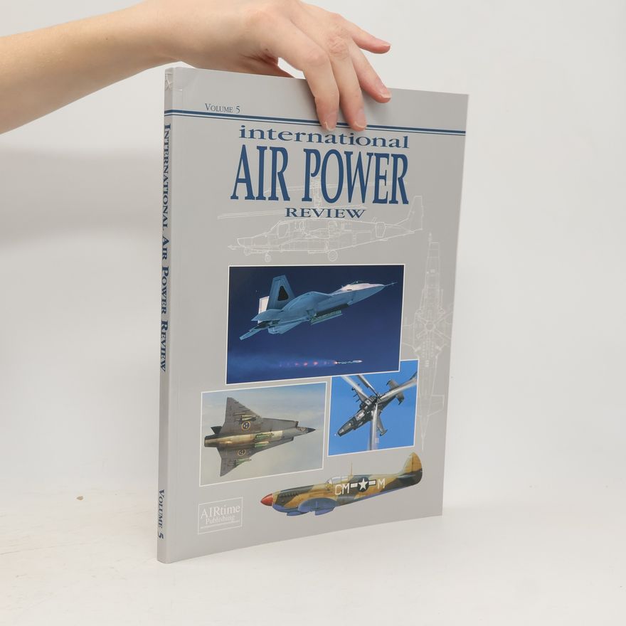 Various authors International Air Power Review. Volume 5