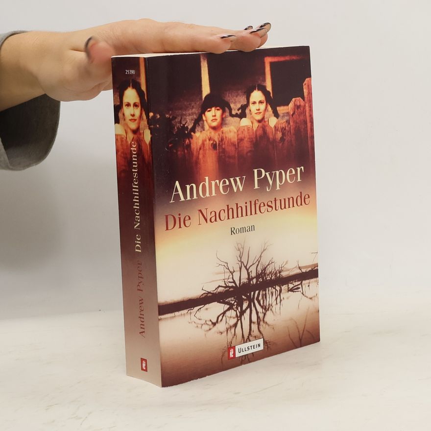 Andrew Pyper Die Nachhilfestunde