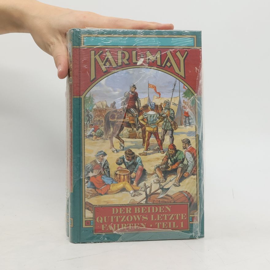 Karl May Der beiden Quitzows letzte Fahrten 1