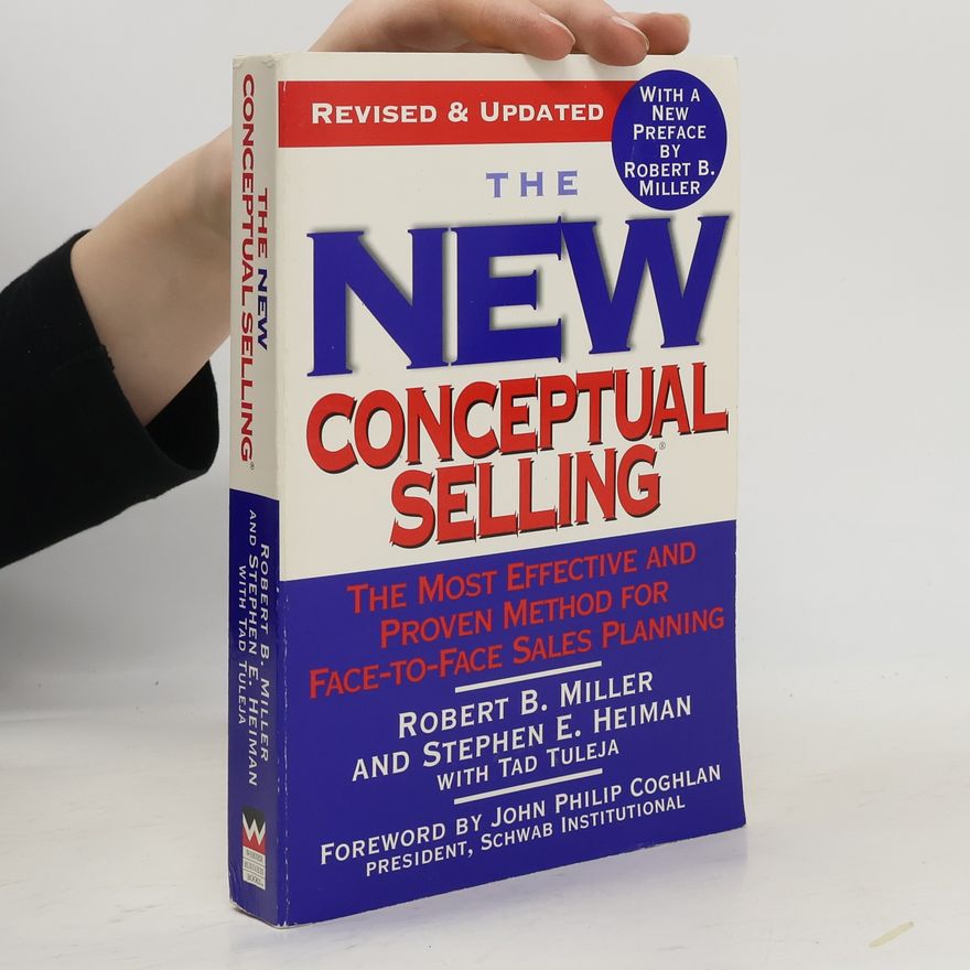Robert M. Miller The New Conceptual Selling