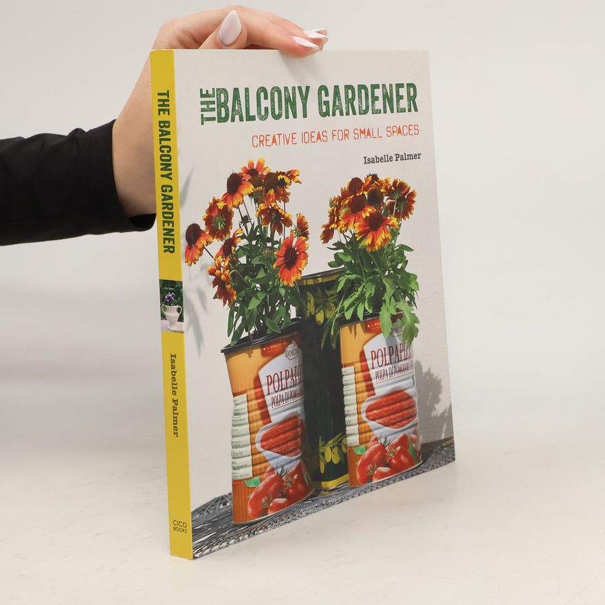 Isabelle Palmer The Balcony Gardener