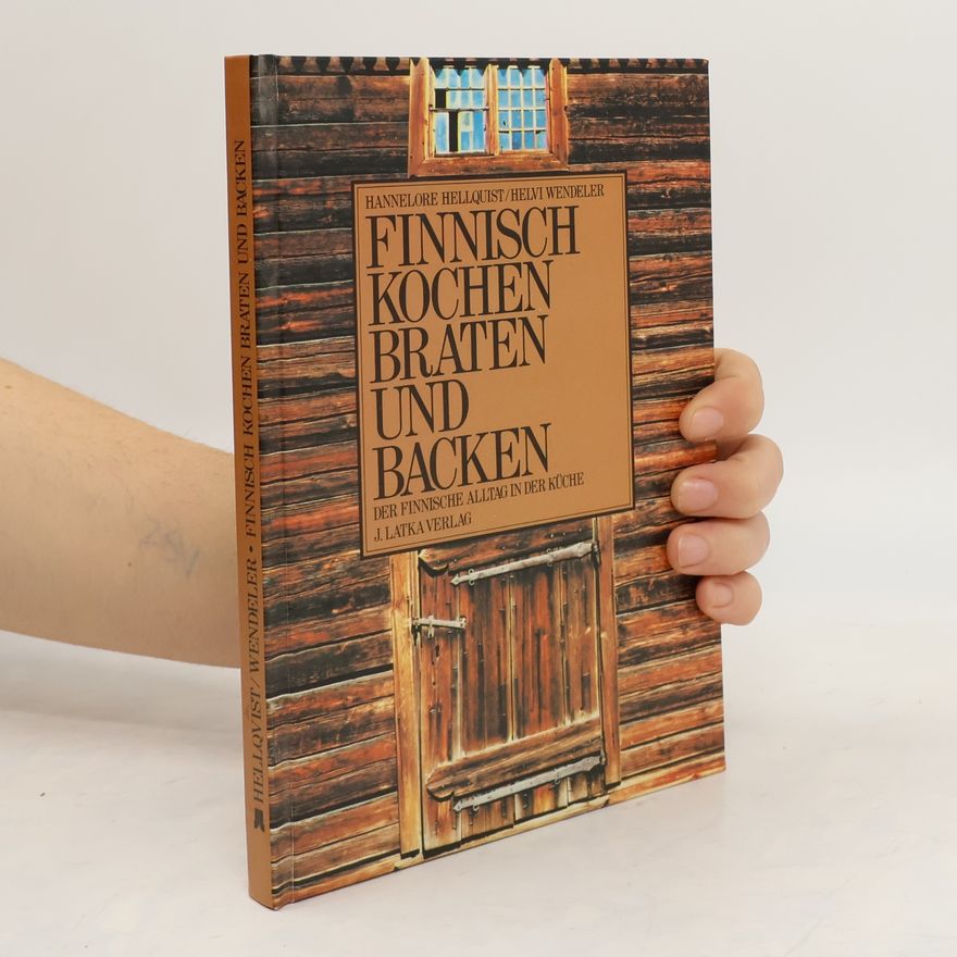 Hannelore Hellquist Finnisch kochen, braten und backen