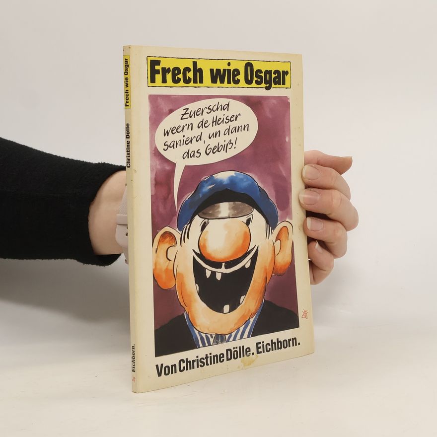 Christine Dölle Frech wie Osgar