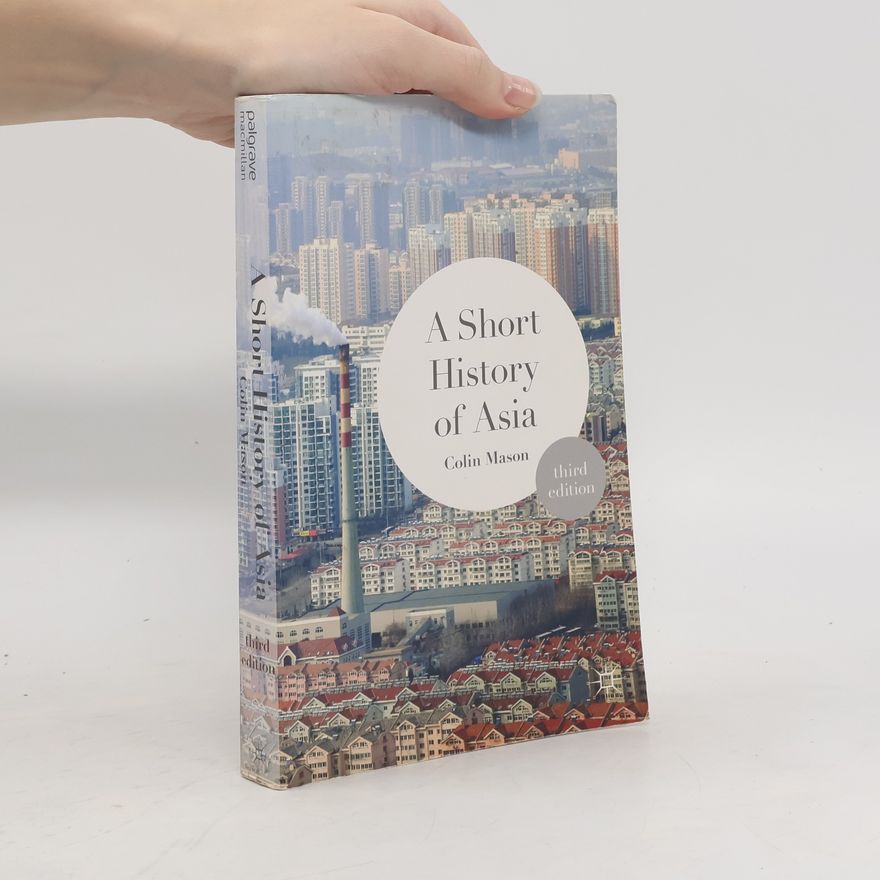 Colin Mason A Short History of Asia