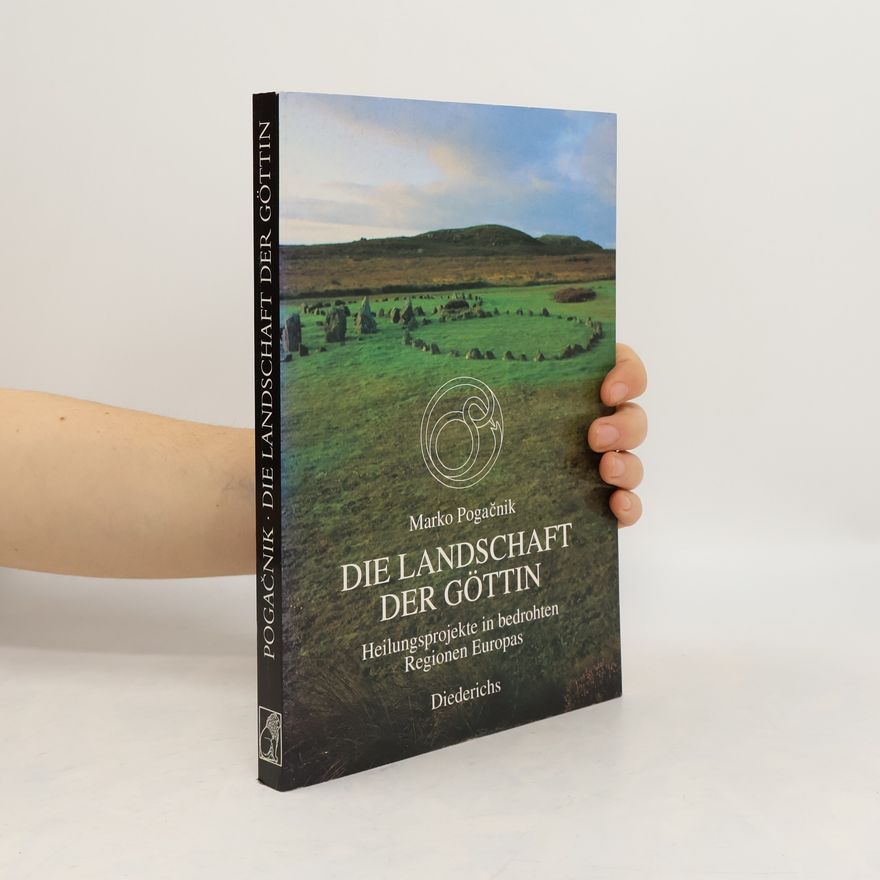 Marko Pogačnik Die Landschaft der Göttin