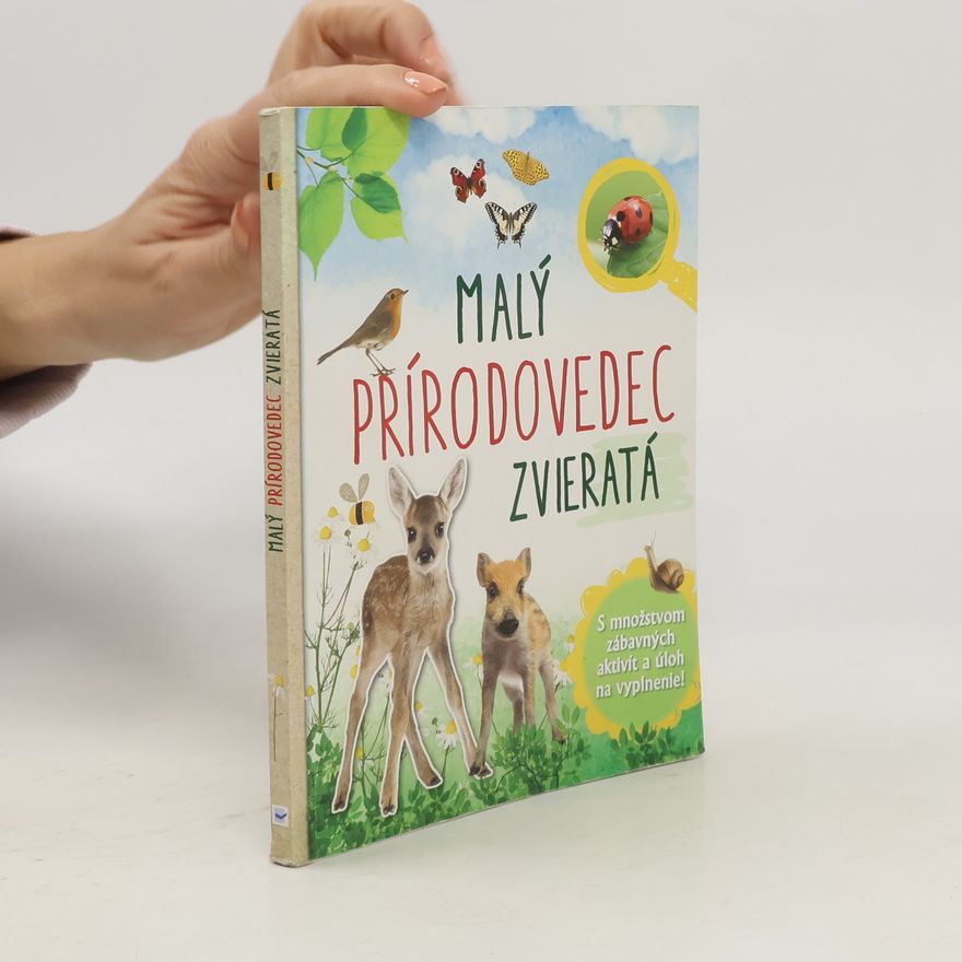 Anita van Saan Malý prírodovedec - Zvieratá