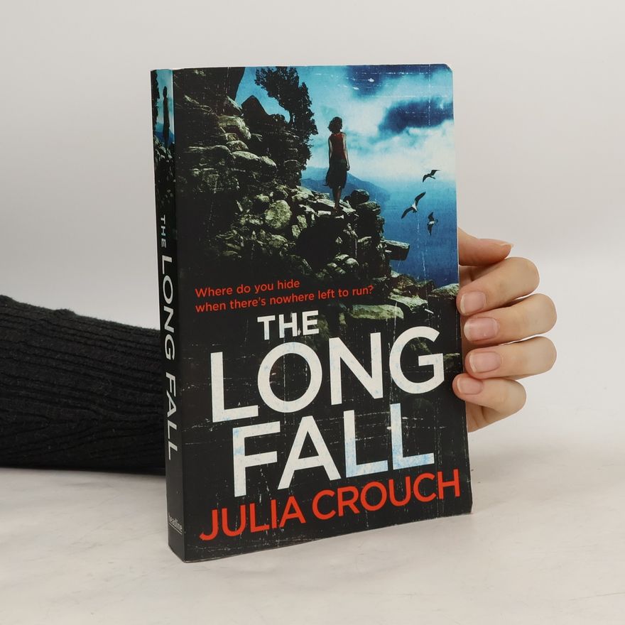 Julia Crouch The Long Fall