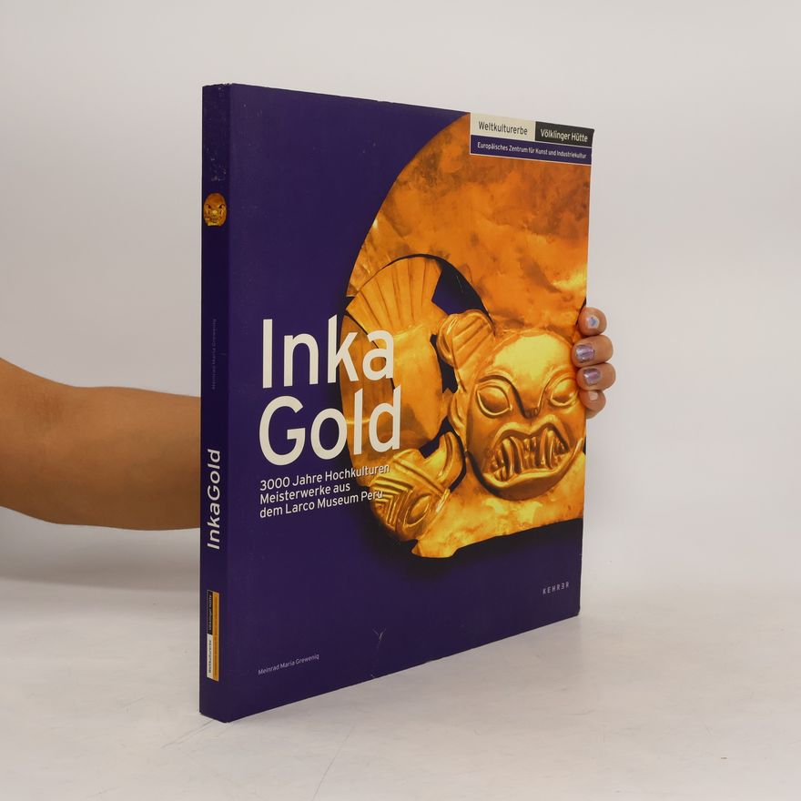 Museo Arqueológico Rafael Larco Herrera Inka-Gold