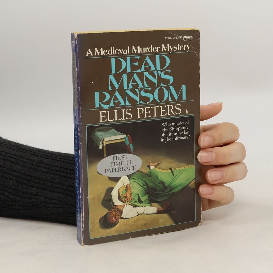 Edith Pargeter Brother Cadfael Mysteries - 9: Dead Man's Ransom - First Time in Paperback