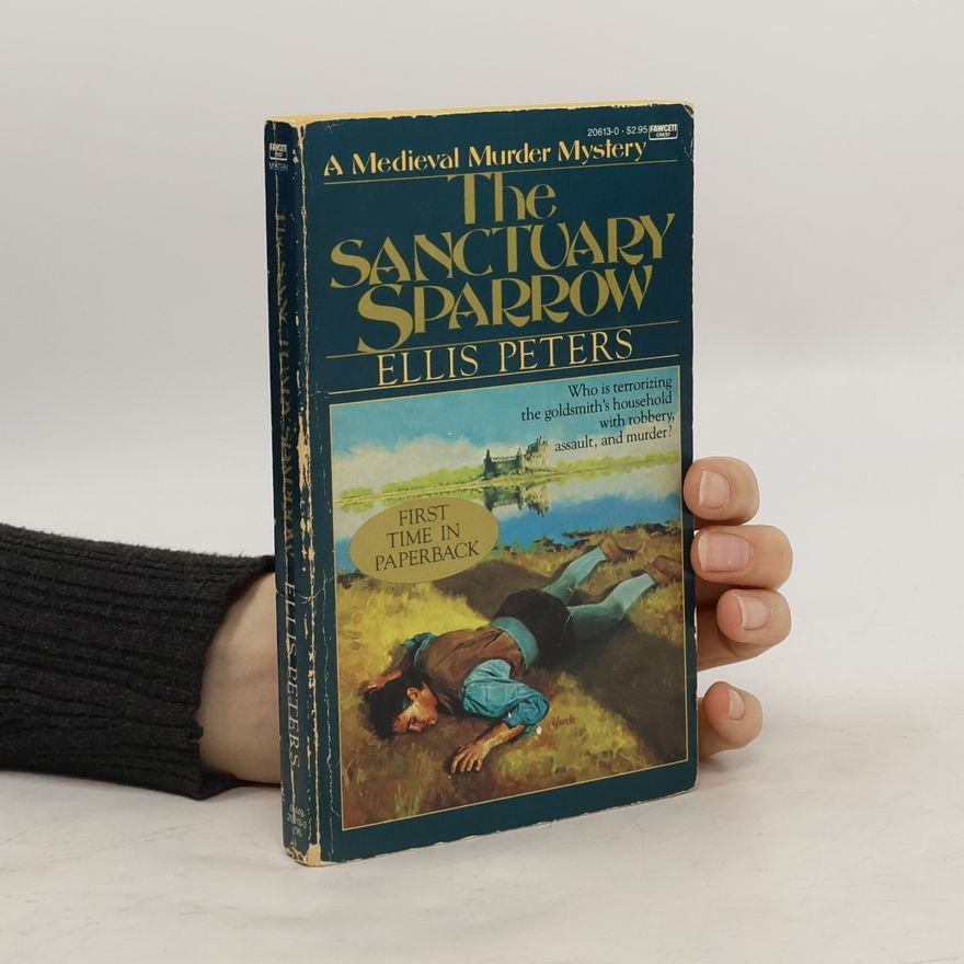 Edith Pargeter Brother Cadfael Mysteries - 7: The Sanctuary Sparrow