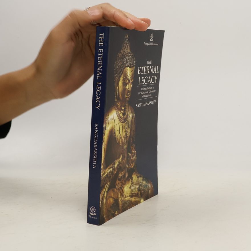 Bhikshu Sangharakshita The Eternal Legacy