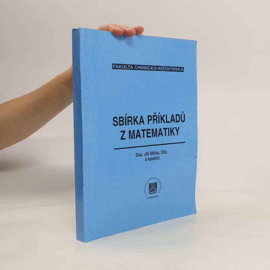 Jiří Míčka Sbírka příkladů z matematiky